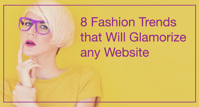 八大流行趨勢美化你的網(wǎng)站